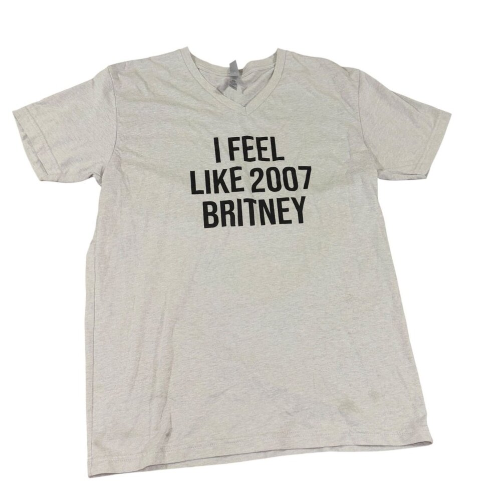 Medium Gray V-Neck Tee I Feel Like 2007 Britney - Picture 1 of 3